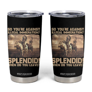 Vintage Native American Tumbler Cup Funny Indian Indigenous Peoples Day TS10 Black Print Your Wear
