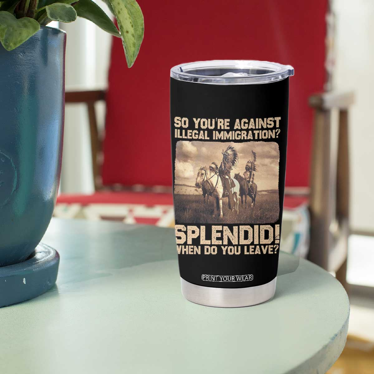 Vintage Native American Tumbler Cup Funny Indian Indigenous Peoples Day TS10 Print Your Wear