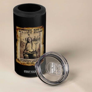Sitting Bull 4 in 1 Can Cooler Tumbler Native American Indian Chief Hunkpapa Lakota Sioux TS10 Print Your Wear