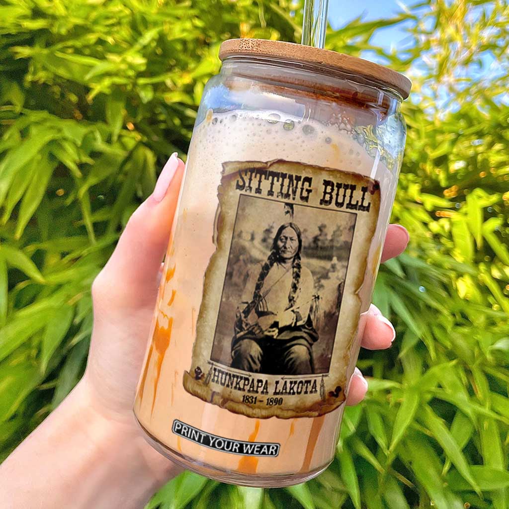 Sitting Bull Glass Can Native American Indian Chief Hunkpapa Lakota Sioux TS10 Black Print Your Wear