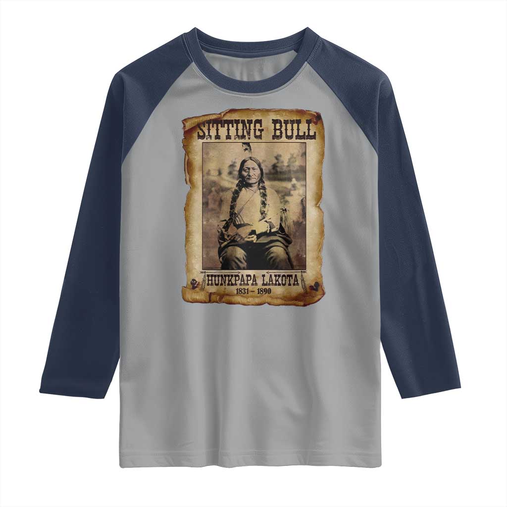 Sitting Bull Raglan Shirt Native American Indian Chief Hunkpapa Lakota Sioux TS10 Sport Gray Navy Print Your Wear