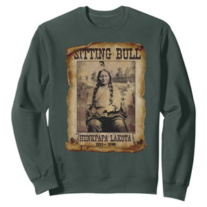 Sitting Bull Sweatshirt Native American Indian Chief Hunkpapa Lakota Sioux TS10 Dark Forest Green Print Your Wear