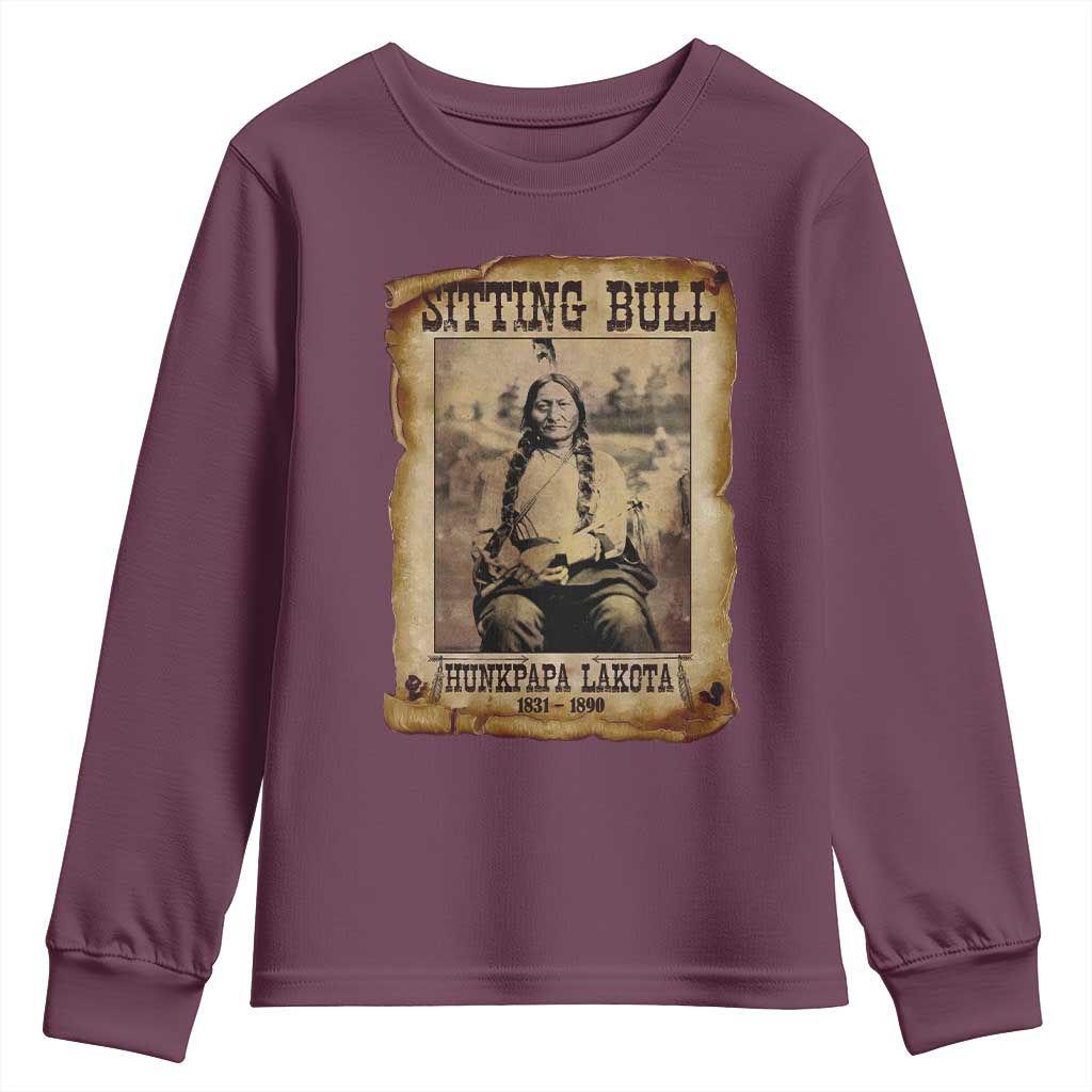 Sitting Bull Youth Sweatshirt Native American Indian Chief Hunkpapa Lakota Sioux TS10 Maroon Print Your Wear