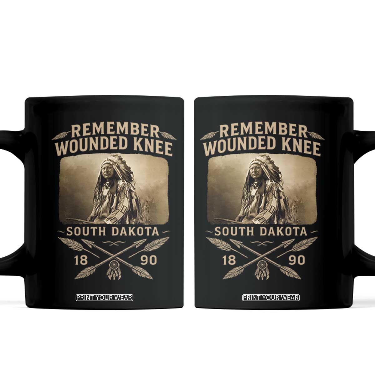 Remember Wounded Knee Coffee Mug Spotted Elk Lakota Sioux Native American History TS10 Black Print Your Wear