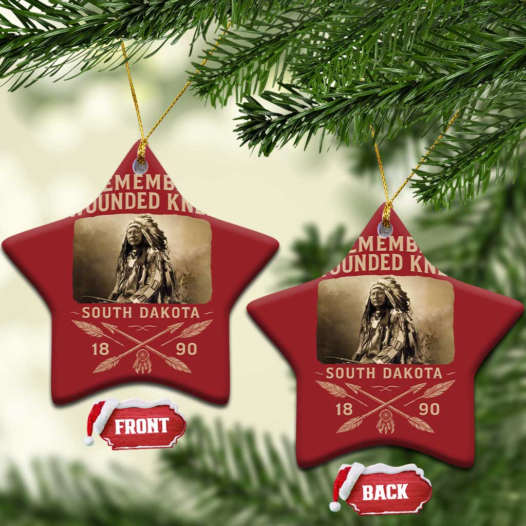 Remember Wounded Knee Christmas Ornament Spotted Elk Lakota Sioux Native American History TS10 Star Red Print Your Wear