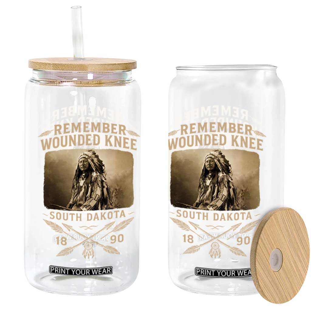 Remember Wounded Knee Glass Can Spotted Elk Lakota Sioux Native American History TS10 Print Your Wear