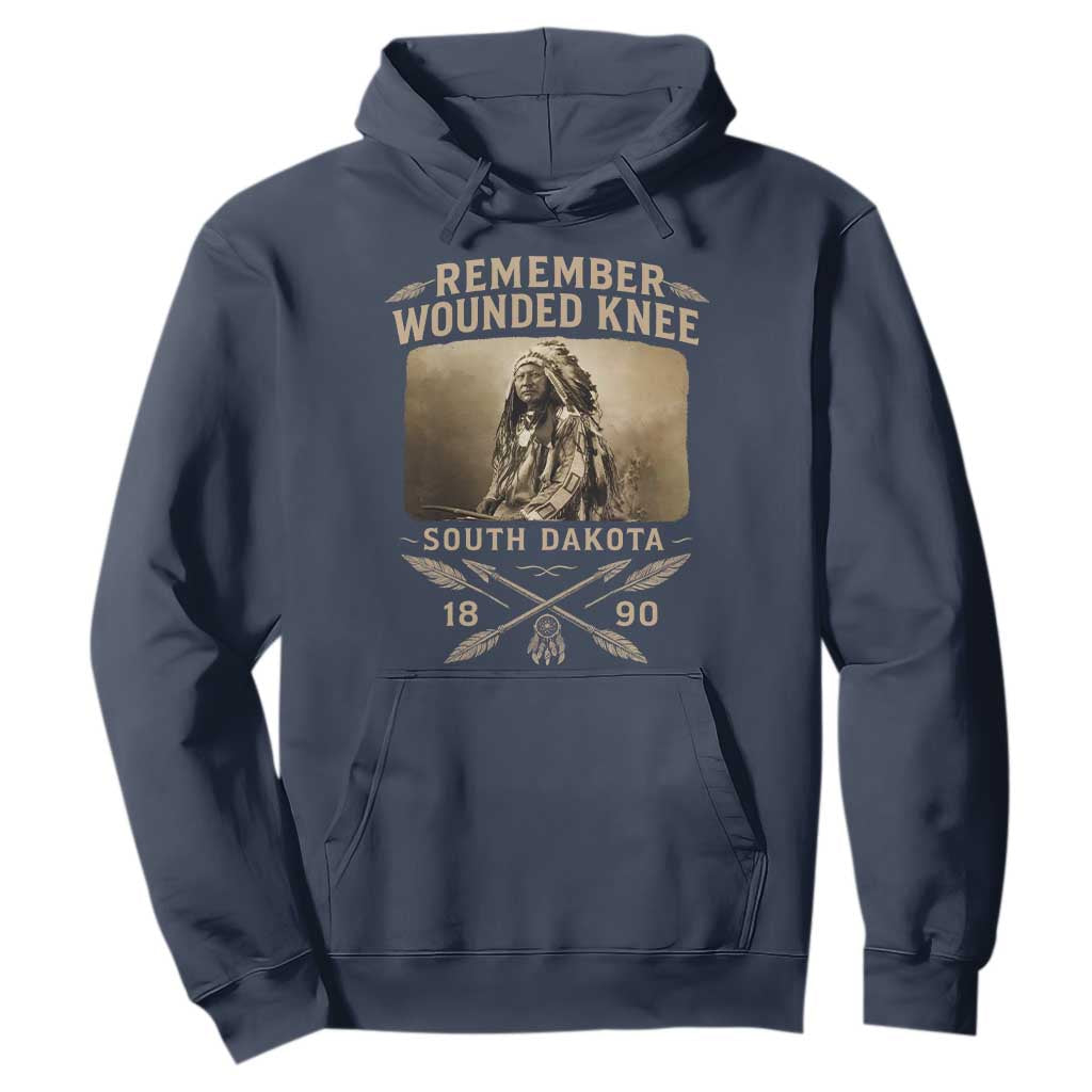 Remember Wounded Knee Hoodie Spotted Elk Lakota Sioux Native American History TS10 Navy Print Your Wear