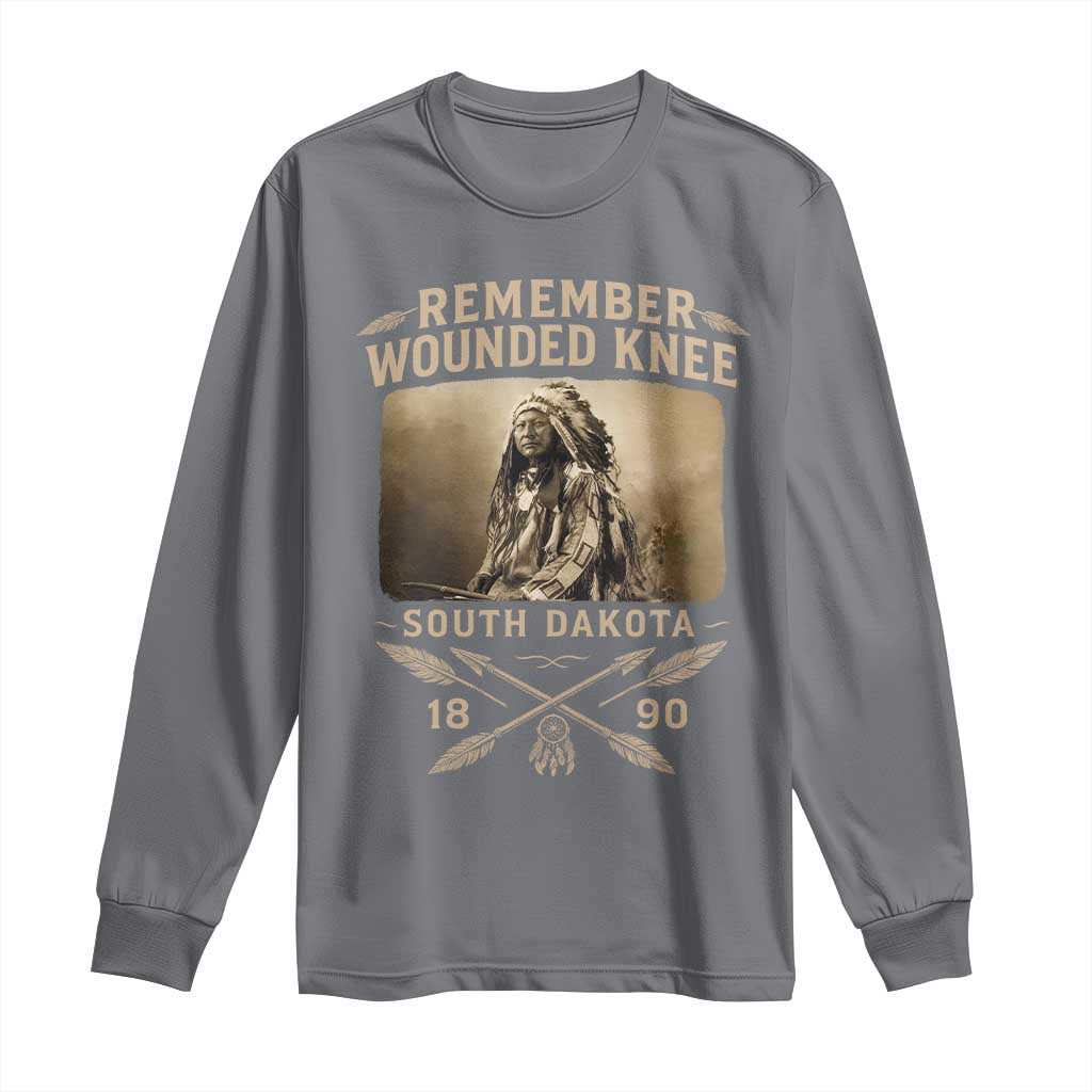 Remember Wounded Knee Long Sleeve Shirt Spotted Elk Lakota Sioux Native American History TS10 Charcoal Print Your Wear