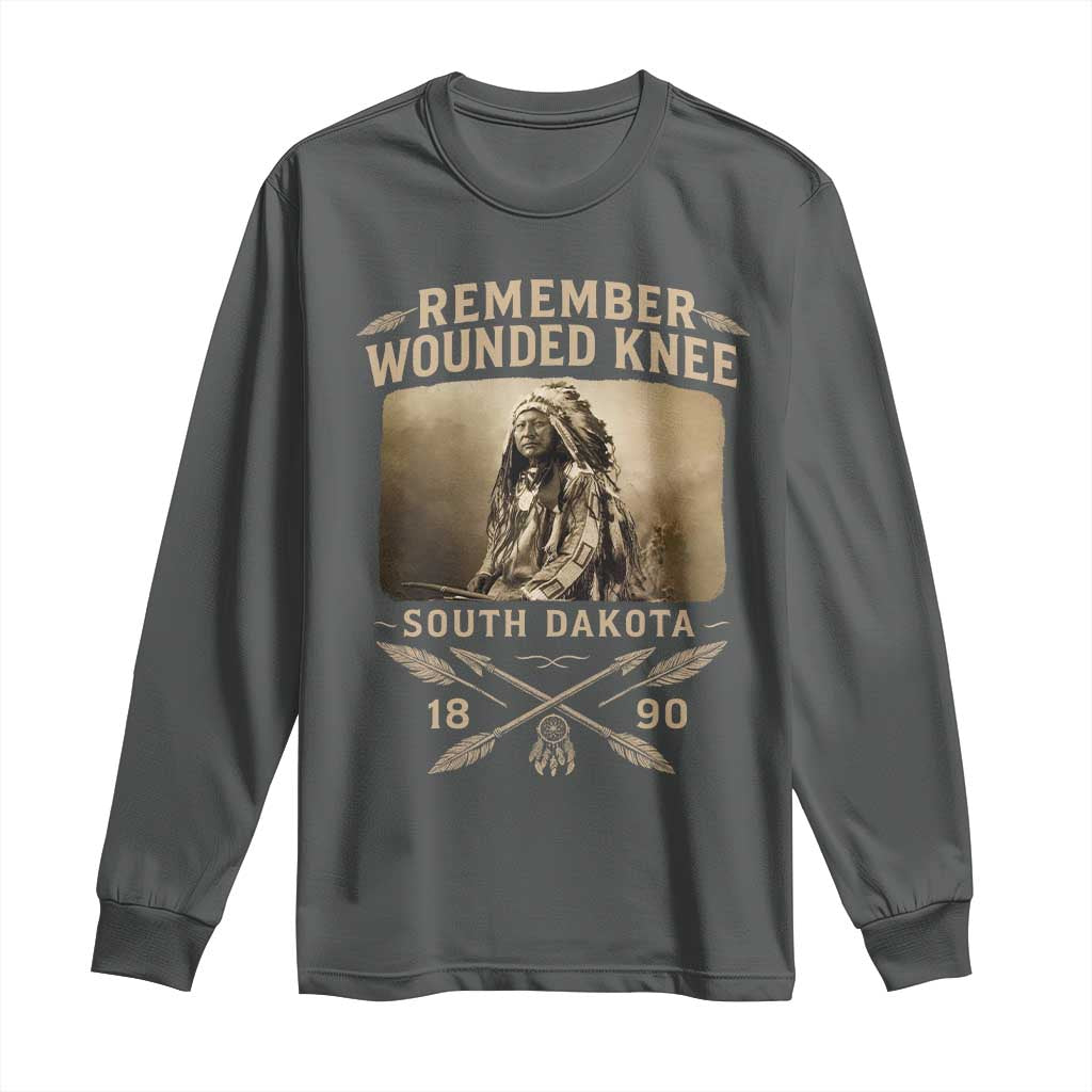 Remember Wounded Knee Long Sleeve Shirt Spotted Elk Lakota Sioux Native American History TS10 Dark Heather Print Your Wear