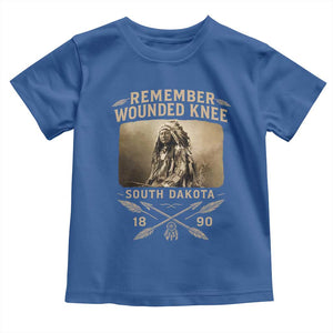 Remember Wounded Knee Toddler T Shirt Spotted Elk Lakota Sioux Native American History TS10 Royal Blue Print Your Wear