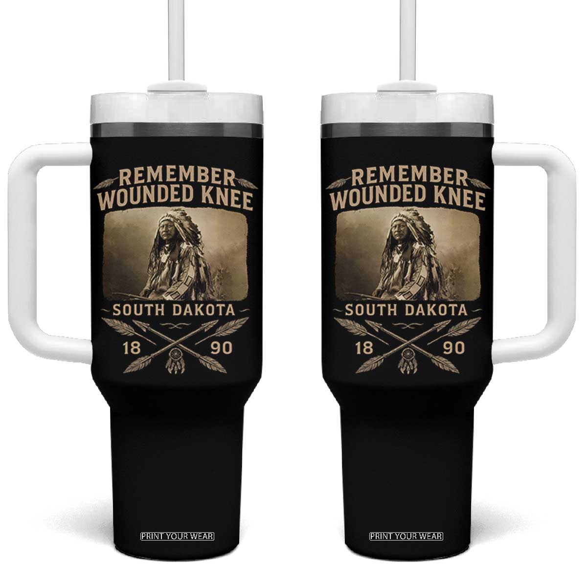 Remember Wounded Knee Tumbler With Handle Spotted Elk Lakota Sioux Native American History TS10 One Size: 40 oz Black Print Your Wear