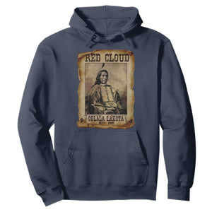 Red Cloud Hoodie Oglala Lakota Sioux Native American Chief Warrior History TS10 Navy Print Your Wear