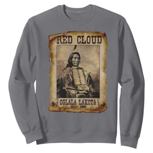 Red Cloud Sweatshirt Oglala Lakota Sioux Native American Chief Warrior History TS10 Charcoal Print Your Wear