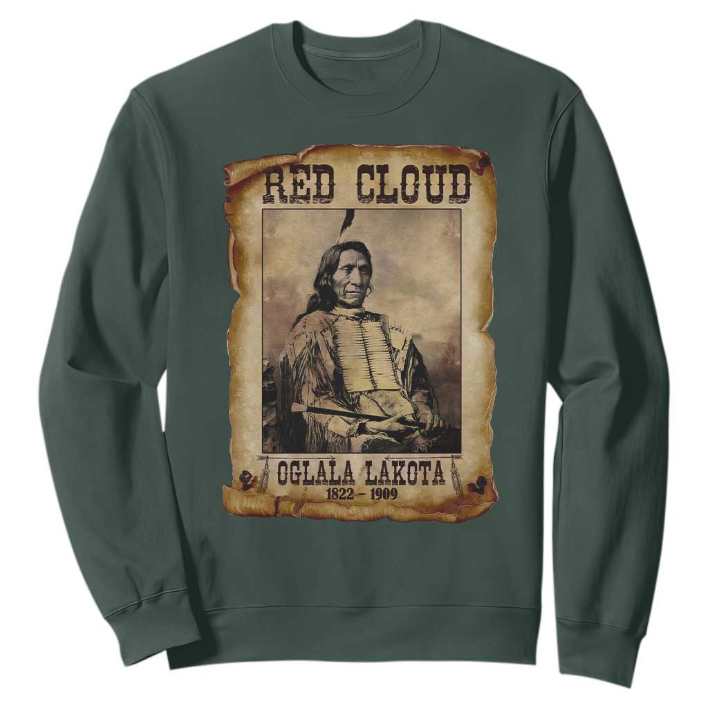Red Cloud Sweatshirt Oglala Lakota Sioux Native American Chief Warrior History TS10 Dark Forest Green Print Your Wear