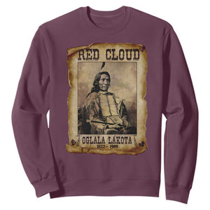 Red Cloud Sweatshirt Oglala Lakota Sioux Native American Chief Warrior History TS10 Maroon Print Your Wear