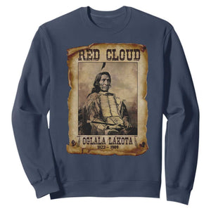 Red Cloud Sweatshirt Oglala Lakota Sioux Native American Chief Warrior History TS10 Navy Print Your Wear