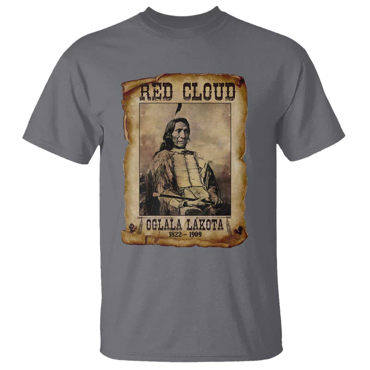 Red Cloud T Shirt Oglala Lakota Sioux Native American Chief Warrior History TS10 Charcoal Print Your Wear
