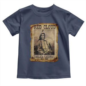 Red Cloud Toddler T Shirt Oglala Lakota Sioux Native American Chief Warrior History TS10 Navy Print Your Wear
