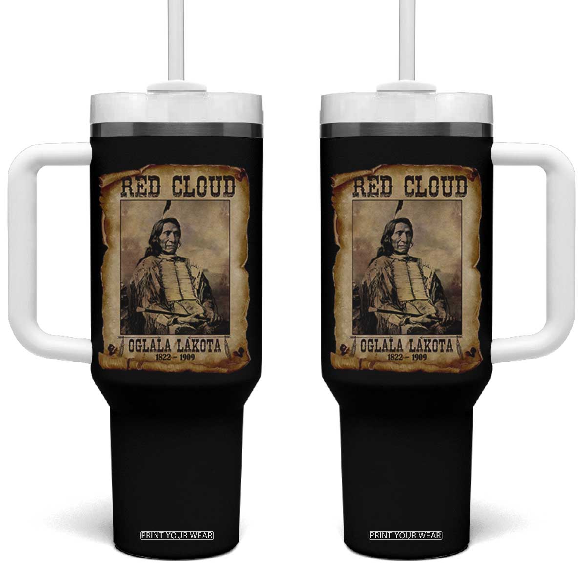 Red Cloud Tumbler With Handle Oglala Lakota Sioux Native American Chief Warrior History TS10 One Size: 40 oz Black Print Your Wear