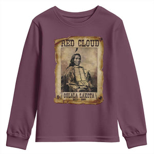 Red Cloud Youth Sweatshirt Oglala Lakota Sioux Native American Chief Warrior History TS10 Maroon Print Your Wear