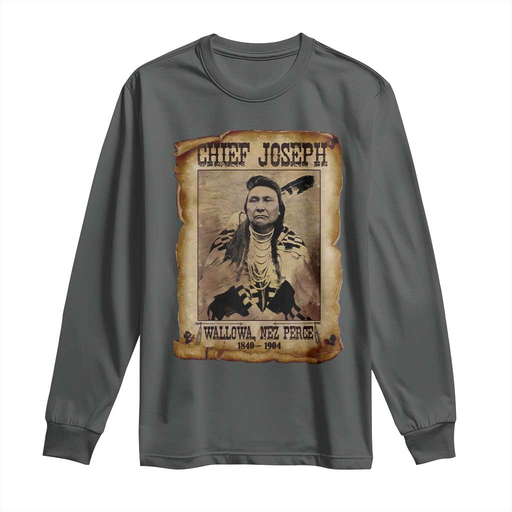 Chief Joseph Long Sleeve Shirt Wallowa Nez Perce Native American Leader History TS10 Dark Heather Print Your Wear