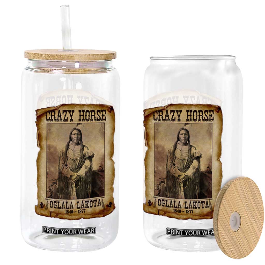 Crazy Horse Glass Can Legendary Oglala Sioux Lakota Leader Native American Indian TS10 Print Your Wear
