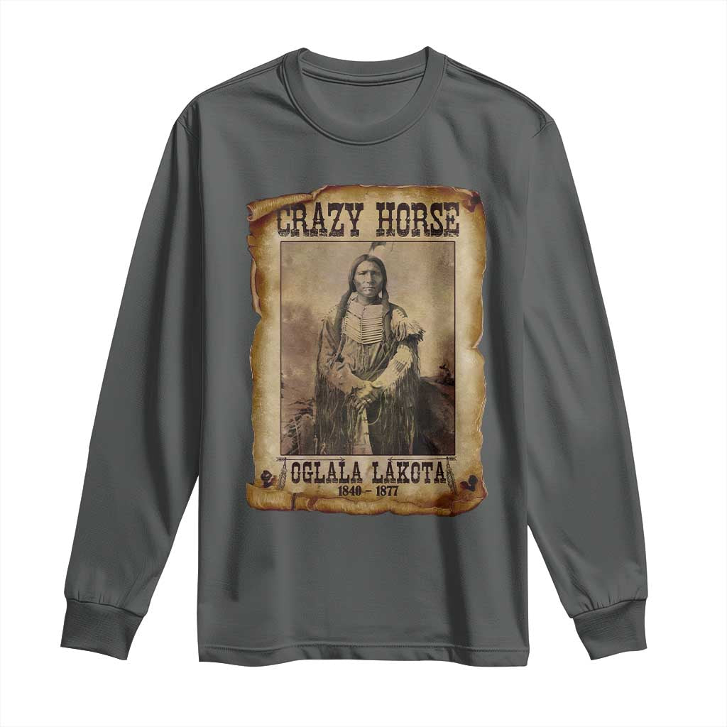 Crazy Horse Long Sleeve Shirt Legendary Oglala Sioux Lakota Leader Native American Indian TS10 Dark Heather Print Your Wear