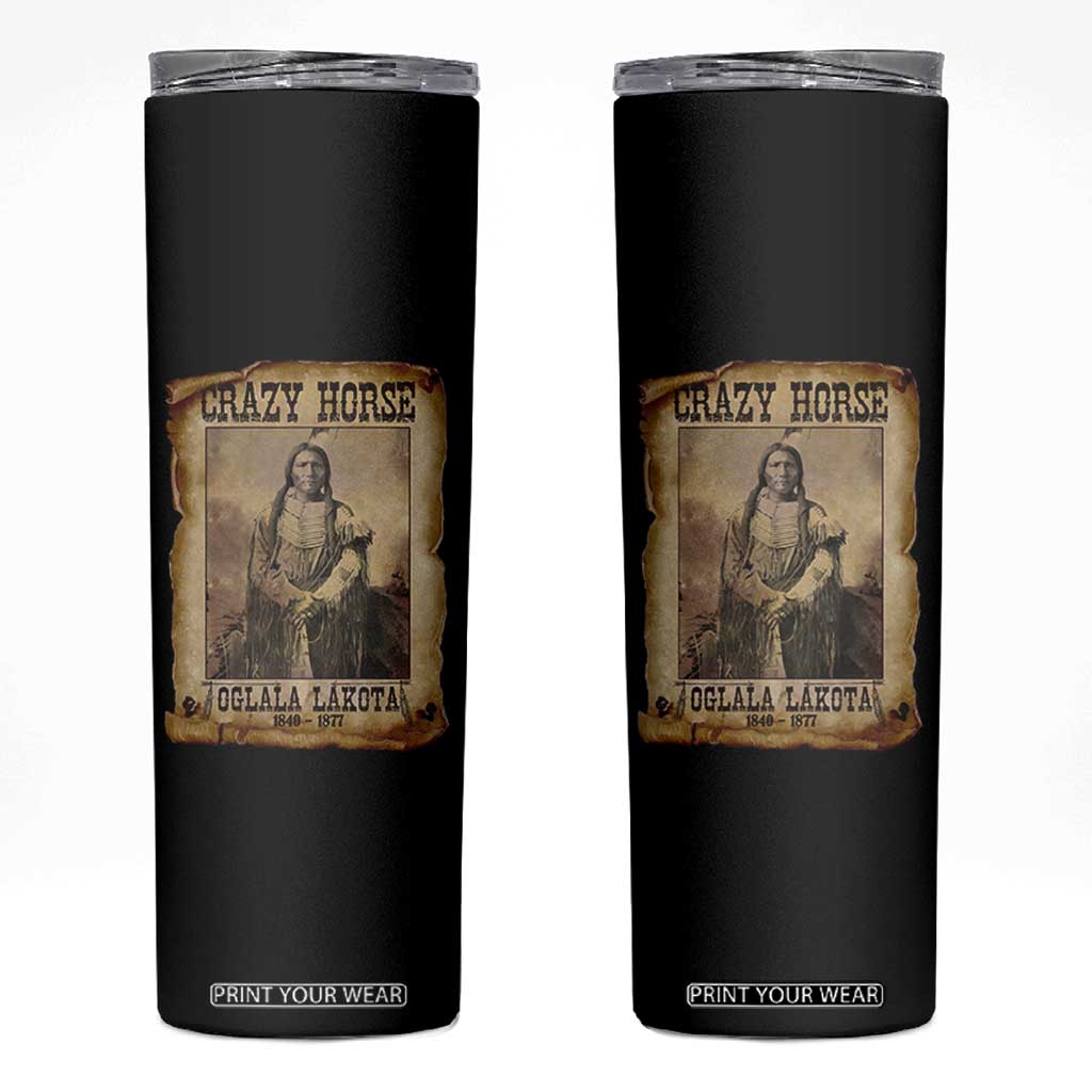 Crazy Horse Skinny Tumbler Legendary Oglala Sioux Lakota Leader Native American Indian TS10 Black Print Your Wear