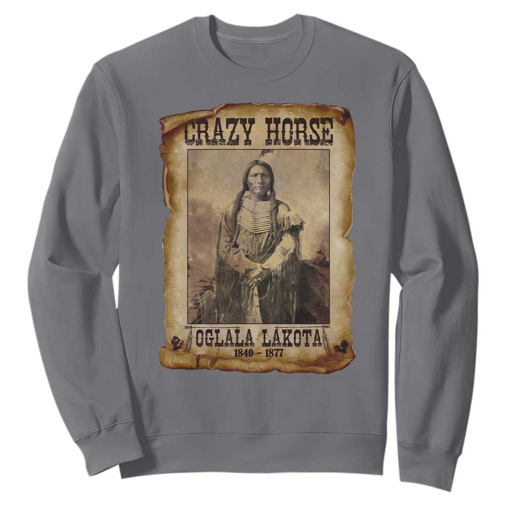 Crazy Horse Sweatshirt Legendary Oglala Sioux Lakota Leader Native American Indian TS10 Charcoal Print Your Wear