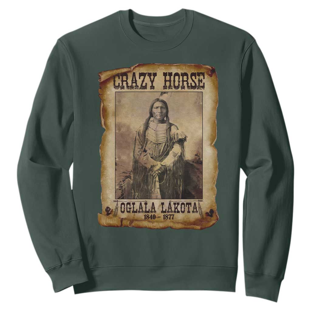 Crazy Horse Sweatshirt Legendary Oglala Sioux Lakota Leader Native American Indian TS10 Dark Forest Green Print Your Wear