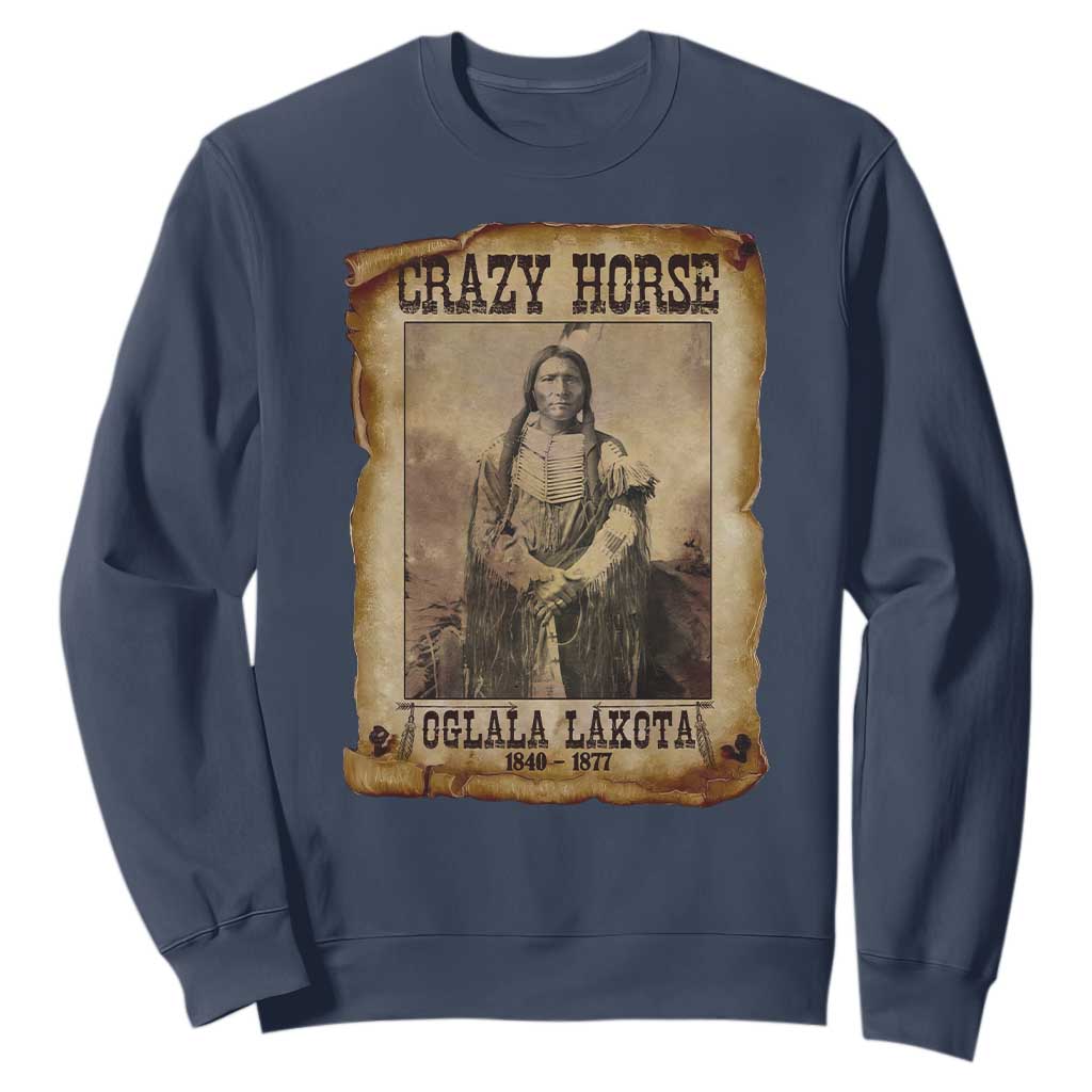 Crazy Horse Sweatshirt Legendary Oglala Sioux Lakota Leader Native American Indian TS10 Navy Print Your Wear
