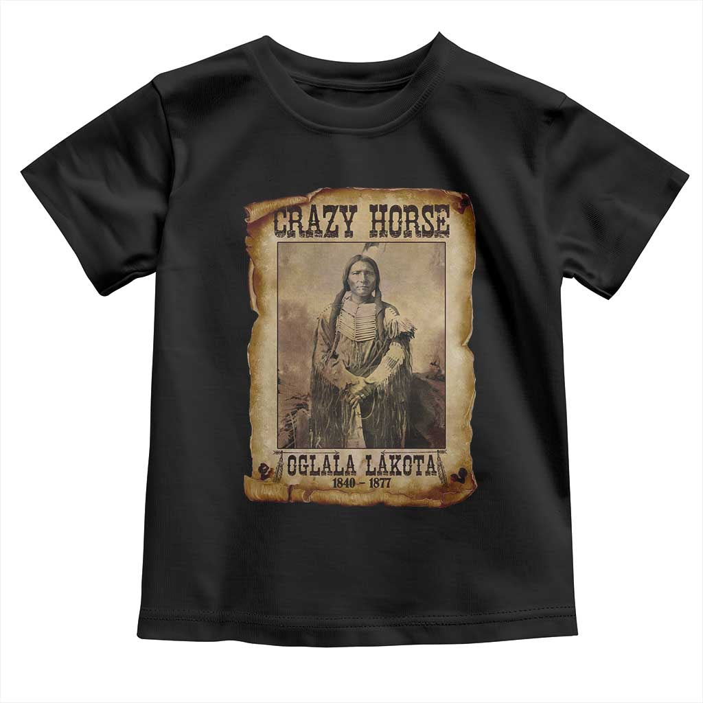 Crazy Horse Toddler T Shirt Legendary Oglala Sioux Lakota Leader Native American Indian TS10 Black Print Your Wear