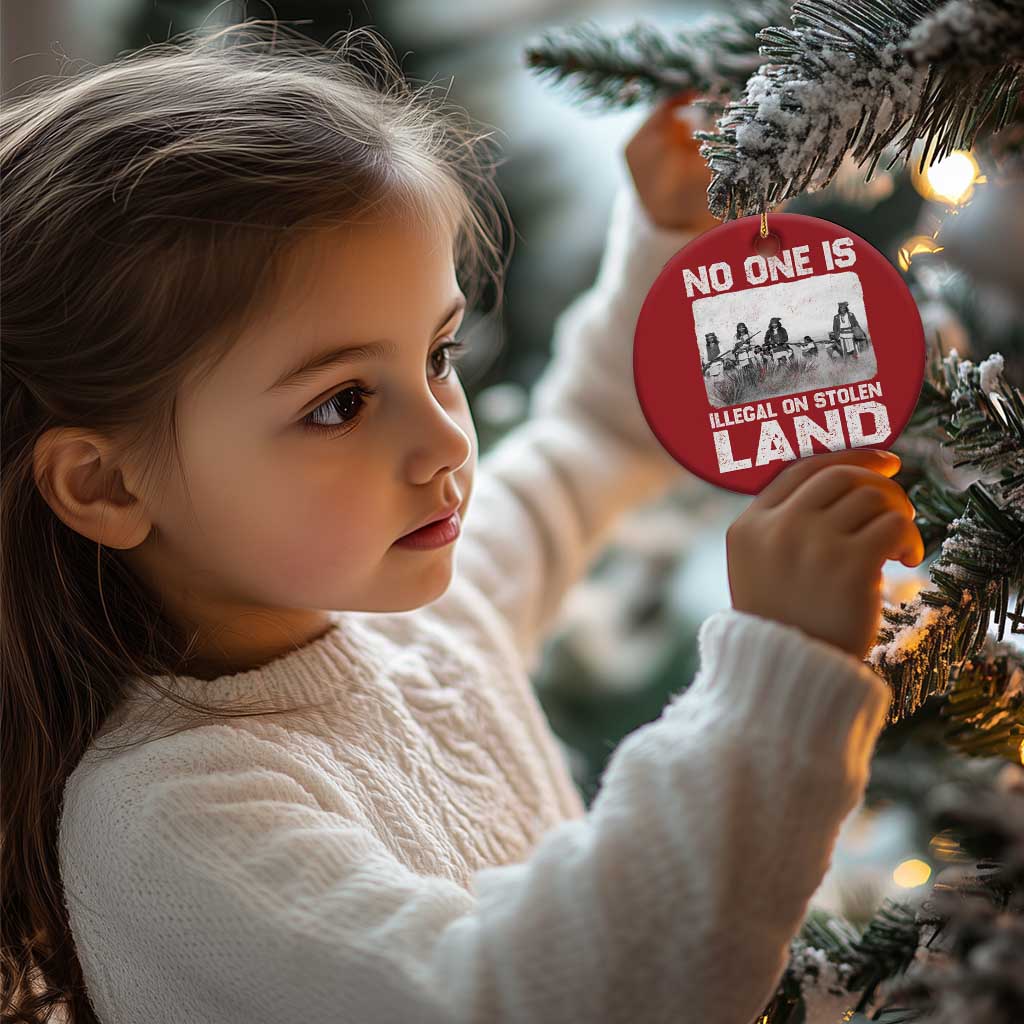 No One Is Illegal On Stolen Land Christmas Ornament Native Tribe Indigenous People TS10 Print Your Wear