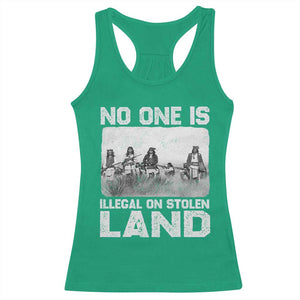 No One Is Illegal On Stolen Land Racerback Tank Top Native Tribe Indigenous People TS10 Irish Green Print Your Wear