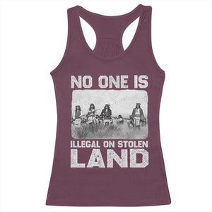 No One Is Illegal On Stolen Land Racerback Tank Top Native Tribe Indigenous People TS10 Maroon Print Your Wear