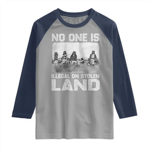 No One Is Illegal On Stolen Land Raglan Shirt Native Tribe Indigenous People TS10 Sport Gray Navy Print Your Wear