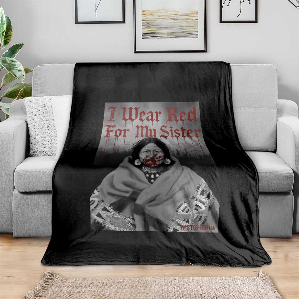 Stop MMIW Throw Blanket I Wear Red For My Sister Native American TS10 Print Your Wear
