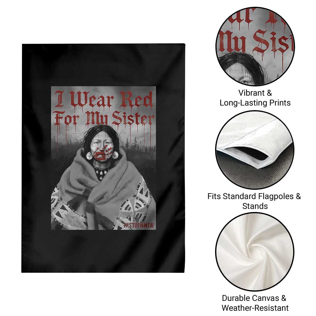 Stop MMIW Garden Flag I Wear Red For My Sister Native American TS10 Print Your Wear