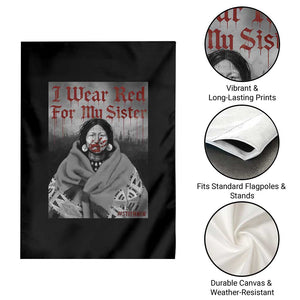 Stop MMIW Garden Flag I Wear Red For My Sister Native American TS10 Print Your Wear