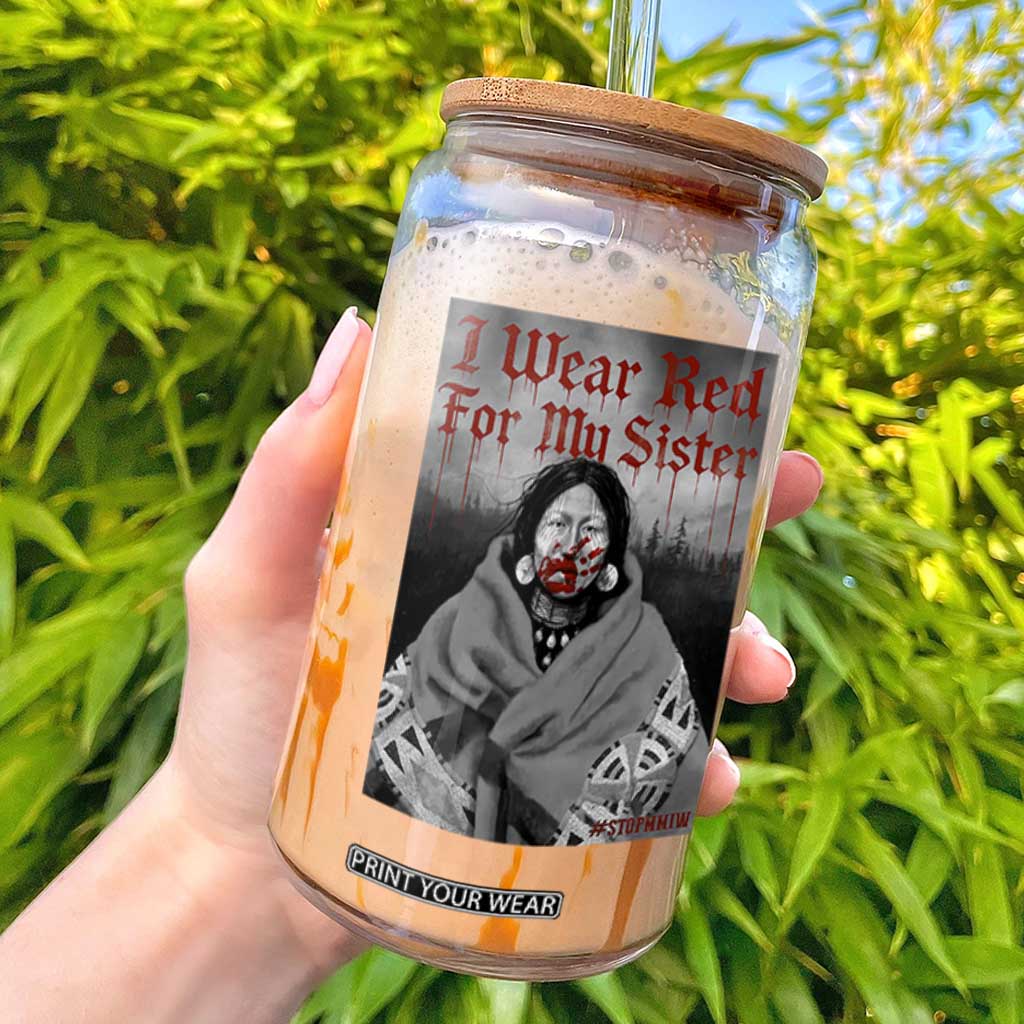 Stop MMIW Glass Can I Wear Red For My Sister Native American TS10 Black Print Your Wear