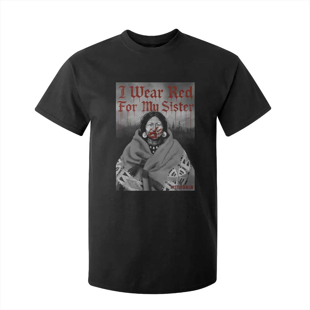 Stop MMIW T Shirt For Kid I Wear Red For My Sister Native American TS10 Black Print Your Wear