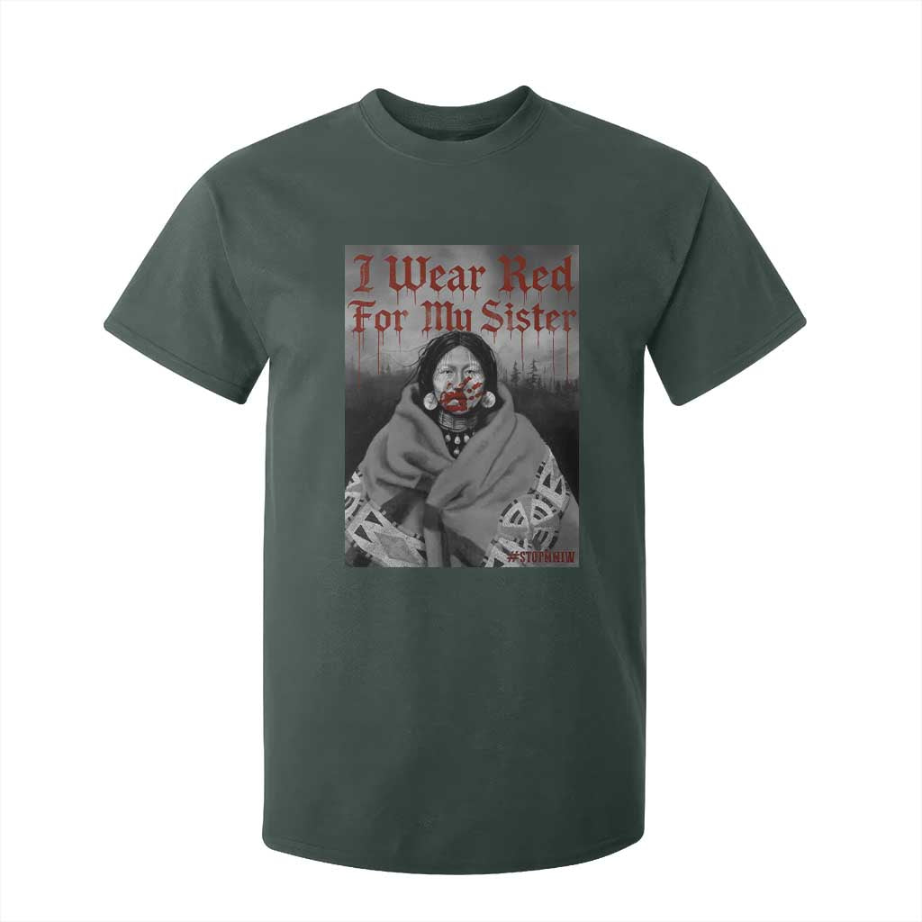Stop MMIW T Shirt For Kid I Wear Red For My Sister Native American TS10 Dark Forest Green Print Your Wear