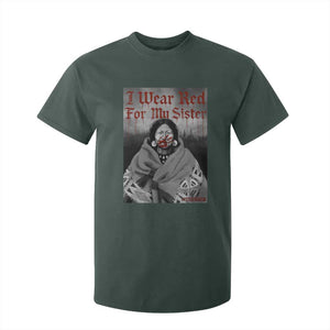 Stop MMIW T Shirt For Kid I Wear Red For My Sister Native American TS10 Dark Forest Green Print Your Wear