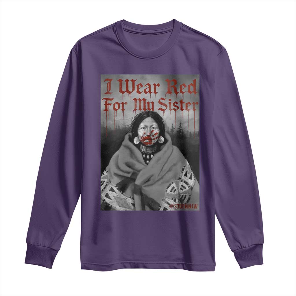 Stop MMIW Long Sleeve Shirt I Wear Red For My Sister Native American TS10 Purple Print Your Wear