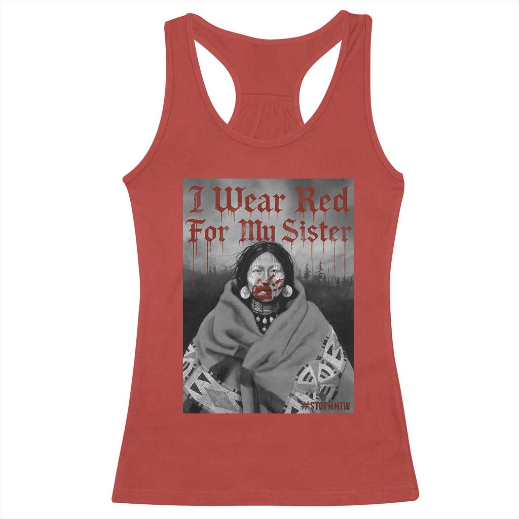 Stop MMIW Racerback Tank Top I Wear Red For My Sister Native American TS10 Red Print Your Wear
