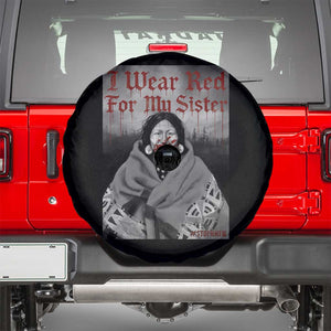 Stop MMIW Spare Tire Cover I Wear Red For My Sister Native American TS10 Black Print Your Wear
