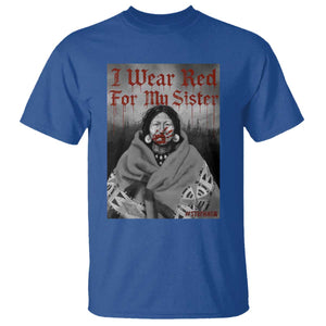 Stop MMIW T Shirt I Wear Red For My Sister Native American TS10 Royal Blue Print Your Wear