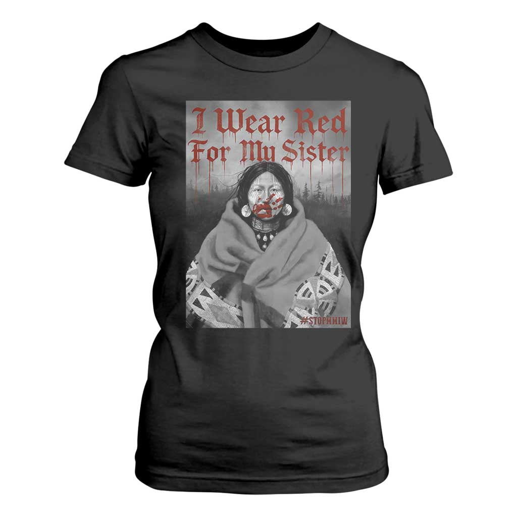 Stop MMIW T Shirt For Women I Wear Red For My Sister Native American TS10 Black Print Your Wear