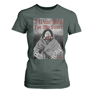 Stop MMIW T Shirt For Women I Wear Red For My Sister Native American TS10 Dark Forest Green Print Your Wear