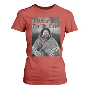 Stop MMIW T Shirt For Women I Wear Red For My Sister Native American TS10 Red Print Your Wear